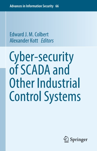 Cover image: Cyber-security of SCADA and Other Industrial Control Systems 9783319321233