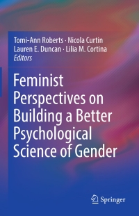 Cover image: Feminist Perspectives on Building a Better Psychological Science of Gender 9783319321394