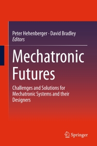 صورة الغلاف: Mechatronic Futures 9783319321547