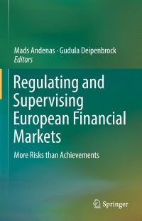 Imagen de portada: Regulating and Supervising European Financial Markets 9783319321721