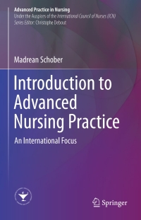 表紙画像: Introduction to Advanced Nursing Practice 9783319322032