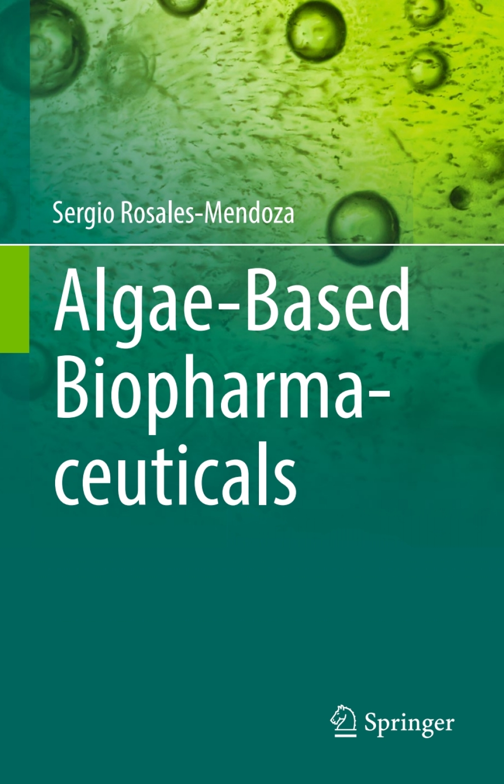 Algae-Based Biopharmaceuticals
