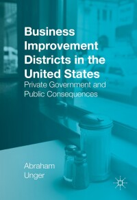 Titelbild: Business Improvement Districts in the United States 9783319322933