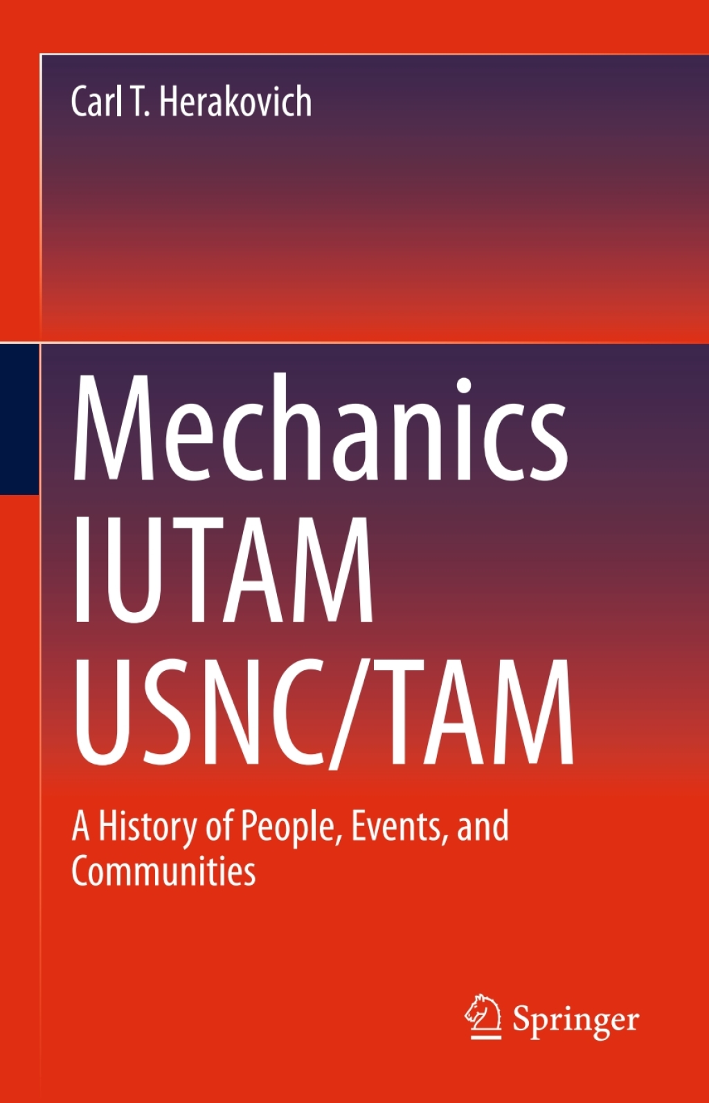 Mechanics IUTAM USNC/TAM A History of People, Events, and Communities