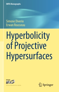 Cover image: Hyperbolicity of Projective Hypersurfaces 9783319323145