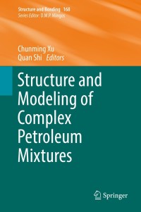 Cover image: Structure and Modeling of Complex Petroleum Mixtures 9783319323206