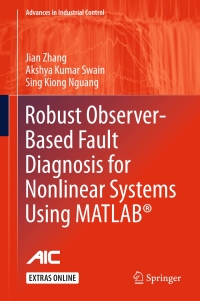 Imagen de portada: Robust Observer-Based Fault Diagnosis for Nonlinear Systems Using MATLAB® 9783319323237