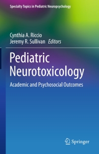 Cover image: Pediatric Neurotoxicology 9783319323565