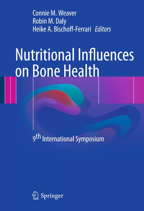 Nutritional Influences on Bone Health : 9th International Symposium - FULL INSTANT DOWNLOAD | PDF DOCX EPUB
