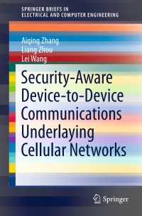 Cover image: Security-Aware Device-to-Device Communications Underlaying Cellular Networks 9783319324579