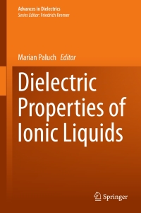 Imagen de portada: Dielectric Properties of Ionic Liquids 9783319324876