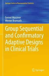 Cover image: Group Sequential and Confirmatory Adaptive Designs in Clinical Trials 9783319325606