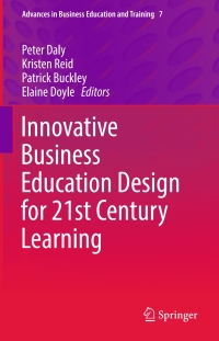 Titelbild: Innovative Business Education Design for 21st Century Learning 9783319326207