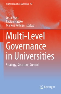 صورة الغلاف: Multi-Level Governance in Universities 9783319326764