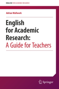 Cover image: English for Academic Research:  A Guide for Teachers 9783319326856