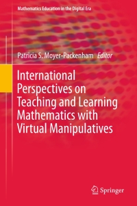 Cover image: International Perspectives on Teaching and Learning Mathematics with Virtual Manipulatives 9783319327167