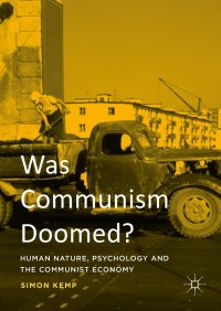 صورة الغلاف: Was Communism Doomed? 9783319327792