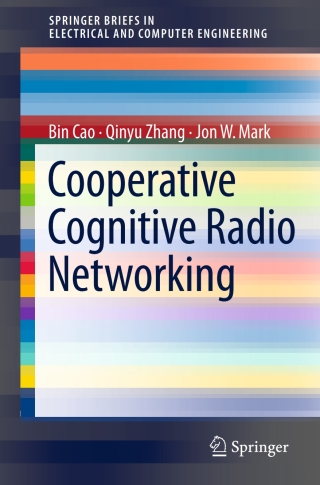 Imagen de portada: Cooperative Cognitive Radio Networking 9783319328799