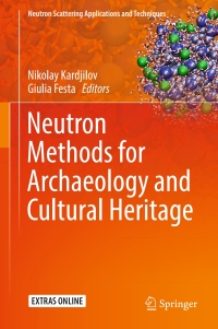 表紙画像: Neutron Methods for Archaeology and Cultural Heritage 9783319331614