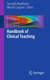 Cover image: Handbook of Clinical Teaching 9783319331911