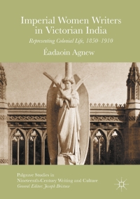 Titelbild: Imperial Women Writers in Victorian India 9783319331942