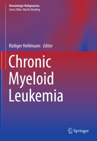 Cover image: Chronic Myeloid Leukemia 9783319331973