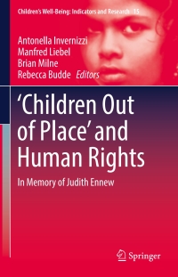 Cover image: ‘Children Out of Place’ and Human Rights 9783319332505