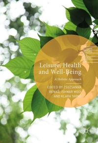 Imagen de portada: Leisure, Health and Well-Being 9783319332567