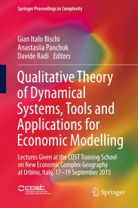 Omslagafbeelding: Qualitative Theory of Dynamical Systems, Tools and Applications for Economic Modelling 9783319332741
