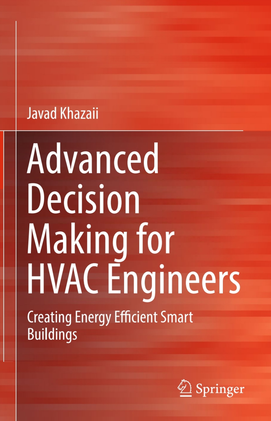 Advanced Decision Making for HVAC Engineers Creating Energy Efficient Smart Buildings