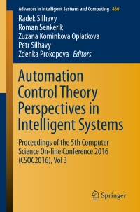 Cover image: Automation Control Theory Perspectives in Intelligent Systems 9783319333878