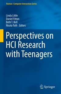 صورة الغلاف: Perspectives on HCI Research with Teenagers 9783319334486