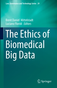 Imagen de portada: The Ethics of Biomedical Big Data 9783319335230
