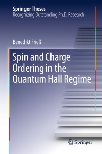 صورة الغلاف: Spin and Charge Ordering in the Quantum Hall Regime 9783319335353