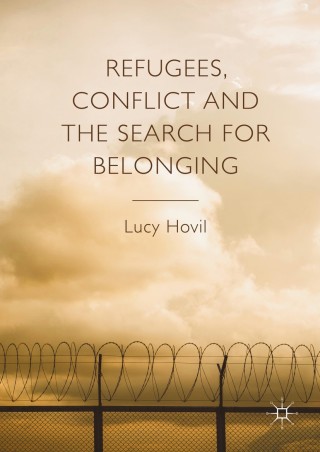 Titelbild: Refugees, Conflict and the Search for Belonging 9783319335629