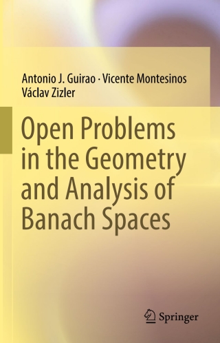 Cover image: Open Problems in the Geometry and Analysis of Banach Spaces 9783319335711