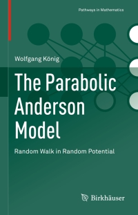 Imagen de portada: The Parabolic Anderson Model 9783319335957