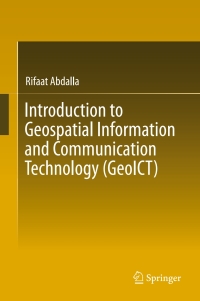 Imagen de portada: Introduction to Geospatial Information and Communication Technology (GeoICT) 9783319336022
