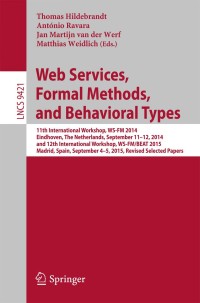 Omslagafbeelding: Web Services, Formal Methods, and Behavioral Types 9783319336114