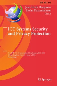 Imagen de portada: ICT Systems Security and Privacy Protection 9783319336299