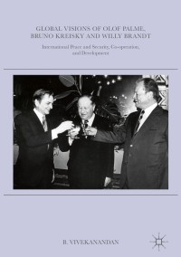 Titelbild: Global Visions of Olof Palme, Bruno Kreisky and Willy Brandt 9783319337104