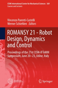 Titelbild: ROMANSY 21 - Robot Design, Dynamics and Control 9783319337135