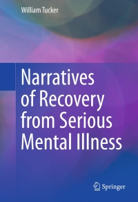 Cover image: Narratives of Recovery from Serious Mental Illness 9783319337258