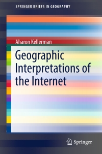 Cover image: Geographic Interpretations of the Internet 9783319338033