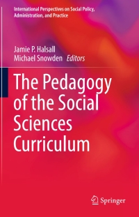 Titelbild: The Pedagogy of the Social Sciences Curriculum 9783319338668