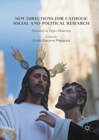 Imagen de portada: New Directions for Catholic Social and Political Research 9783319338729