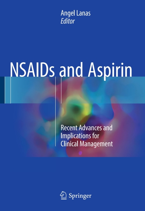 NSAIDs and Aspirin : Recent Advances and Implications for Clinical Management - FULL INSTANT DOWNLOAD | PDF DOCX EPUB