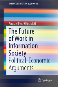 表紙画像: The Future of Work in Information Society 9783319339085