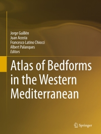Imagen de portada: Atlas of Bedforms in the Western Mediterranean 9783319339382