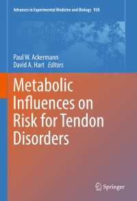 Cover image: Metabolic Influences on Risk for Tendon Disorders 9783319339412